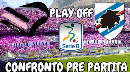 PALERMO SAMPDORIA PLAY OFF SERIE B ⚽ CHI PASSERA&#39; ⁉️