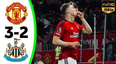 Manchester United vs Newcastle 3-2 Goals &amp; Highlights 2024