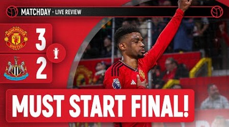 Amad Diallo Masterclass! | Manchester United 3-2 Newcastle | Match Live Review