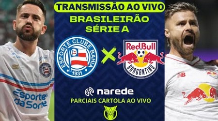 Bahia x Bragantino ao vivo | Jogo ao vivo AGORA | Transmissão Brasileirão 2024 - cartola tempo real