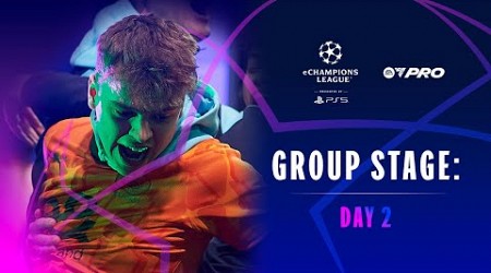 eChampions League | Group Stage - Day 2