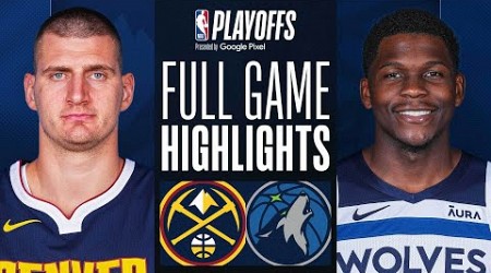 #2 NUGGETS at #3 TIMBERWOLVES | FULL GAME 4 HIGHLIGHTS | May 12, 2024