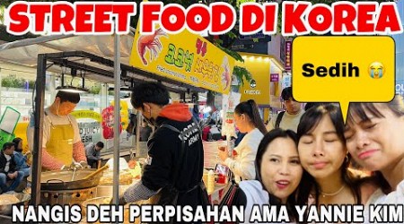 SEDIHNYA PISAH SAMA@Yanniekim @DianBara SEMOGA KETEMU LAGI DI BARCELONA( STREET FOOD DI KOREA )