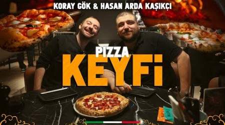 Pizza Keyfi | Napoli Pizzası, Nasıl Pizza Severiz?