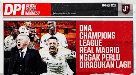 DNA CHAMPIONS LEAGUE NIH BOS! BIASAKAN NONTON REAL MADRID SAMPE SELESAI - DPI - EPS 1126