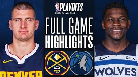 #2 NUGGETS at #3 TIMBERWOLVES | FULL GAME 6 HIGHLIGHTS | May 16, 2024