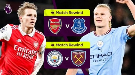 Arsenal vs Everton ● Man City vs West Ham ● 22/23 Premier League Highlights