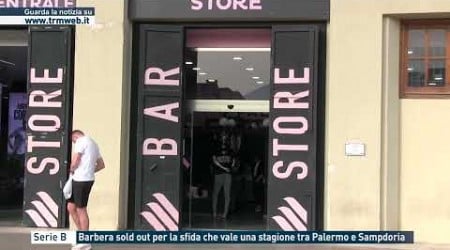 Serie B - Barbera sold out per la sfida che vale una stagione tra Palermo e Sampdoria