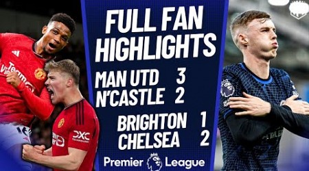 RASMUS WINS IT! Manchester United 3-2 Newcastle Highlights! Chelsea CLASS! Brighton 1-2 Chelsea