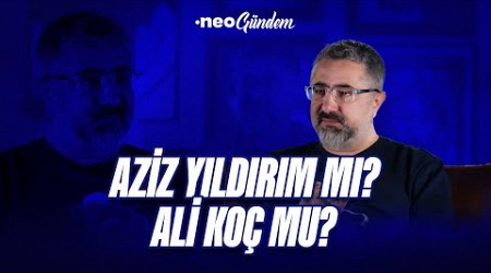 Aziz Yıldırım - Ali Koç yarışında kim önde? | Serdar Ali Çelikler | NEO Gündem