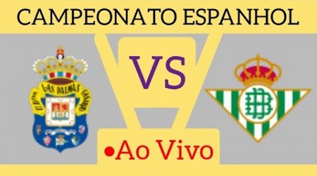 LAS PALMAS X BETIS AO VIVO CAMPEONATO ESPANHOL 16/05/2024 - NARRAÇÃO