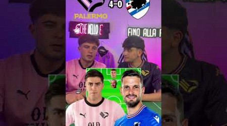 PALERMO-SAMPDORIA! SQUADRE A CONFRONTO!⚔️