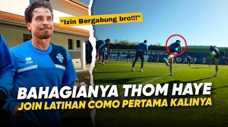 Disambut Bahagia Skuad Como !! Kehadiran Thom Haye di Latihan Como 1907 Siap Untuk Serie A