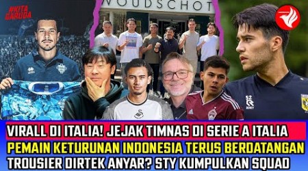 SANGAR!! TIMNAS RAMBAH Serie A ITALIA! Keturunan ANYAR DIDATANGKAN Terus~Troussier Jadi DIRTEK PSSI