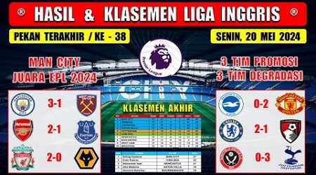 Hasil Liga Inggris Tadi Malam ~ MAN CITY vs WEST HAM ~ ARSENAL vs EVERTON ~ Man City Juara EPL 2024