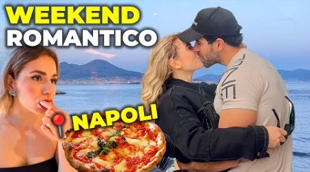 WEEKEND ROMANTICO A NAPOLI CON IL MIO FUTURO MARITO