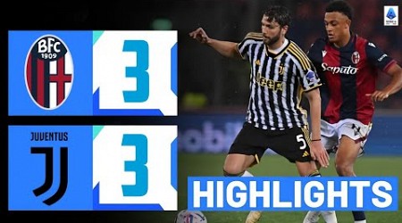 Bologna-Juventus 3 - 3 | Highlights &amp; Goals | Serie A 2023/24