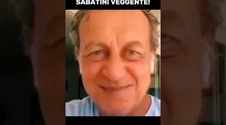 SABATINI VEGGENTE!