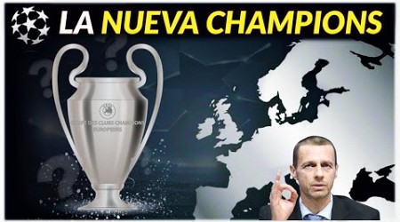 Así será la NUEVA CHAMPIONS de 2025 