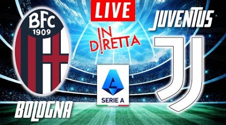 BOLOGNA VS JUVENTUS LIVE | ITALIAN SERIE A FOOTBALL MATCH IN DIRETTA | TELECRONACA