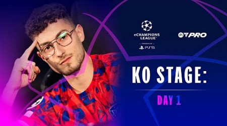 eChampions League | Knockout Stage - Day 1