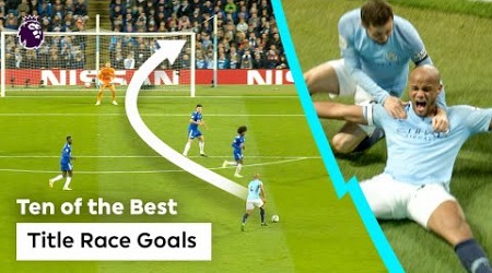 10 Of The BEST Premier League Title Race Goals