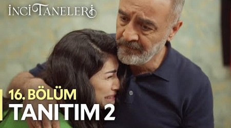 İnci Taneleri – 16. Bölüm Tanıtım 2