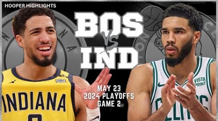 Boston Celtics vs Indiana Pacers Full Game 2 Highlights | May 23 | 2024 NBA Playoffs