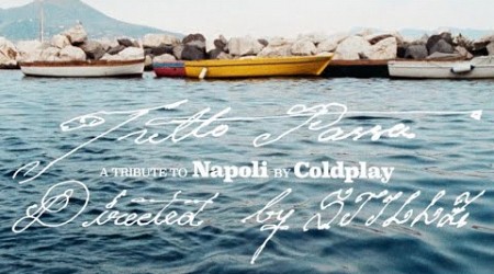 Tutto Passa - A Tribute to Napoli by Coldplay