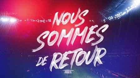 Nous sommes de retour | Olympique Lyonnais