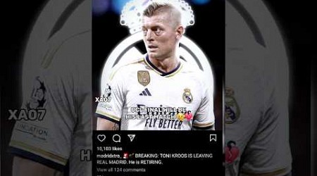 Toni Kroos Is Leaving Realmadrid 