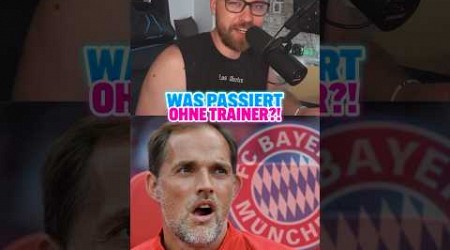 WAS PASSIERT WENN der FC Bayern keinen Trainer findet⁉️