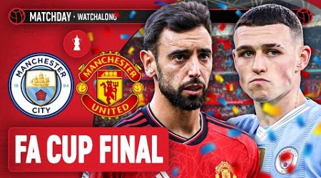 Man City 1-2 Man United | FA Cup Final LIVE STREAM WatchAlong