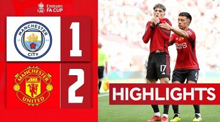 Manchester City vs Manchester United 1 - 2 | FA Cup Final 2024 | Highlights &amp; All Goals