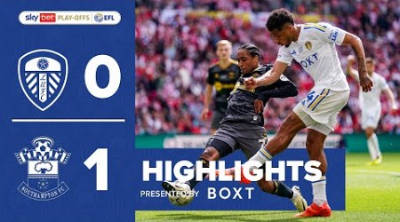 Highlights | Leeds United 0-1 Southampton | EFL Championship Play-off Final