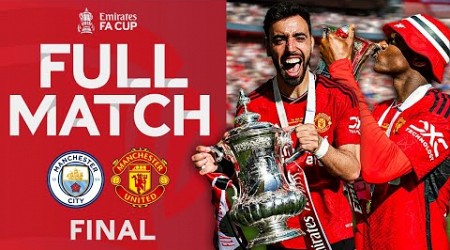 FULL MATCH | Manchester City v Manchester United | Final | Emirates FA Cup 2023-24