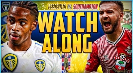 Leeds United vs Southampton LIVE Playoff Final Watchalong!