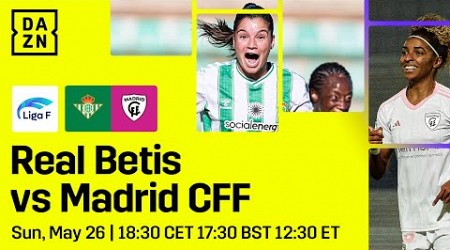 Real Betis vs. Madrid CFF | Liga F 2023-24 Matchday 28 Full Match