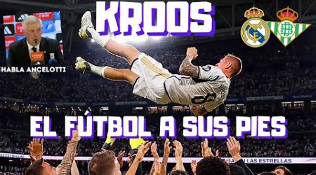 KROOS Y UNA DESPEDIDA A LA ALTURA DE SU LEYENDA. LO DE COURTOIS Y MÁS, REAL MADRID-REAL BETIS