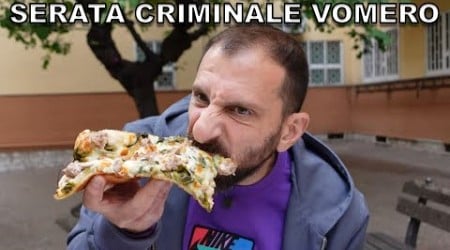 Serata criminale al VOMERO