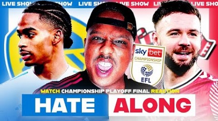 Hate Along: Leeds United vs Southampton LIVE Championship Play Off Final