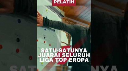 Hanya Ada 1 Pelatih Yang Sukses Juara Di Seluruh Liga Top Eropa 