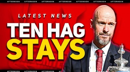 TEN HAG STAYS!? Man Utd News