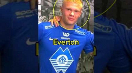 Erling Haaland got rejected by Everton 