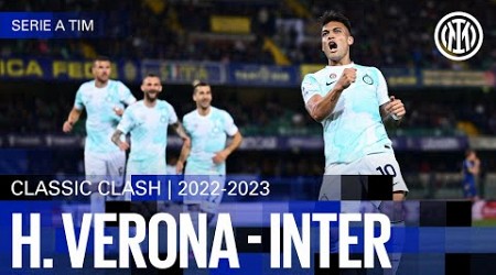 GAME. SET. MATCH 6️⃣⚽ | CLASSIC CLASH | HELLAS VERONA 0-6 INTER 2022/23 | EXTENDED HIGHLIGHTS ⚽⚫