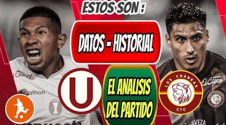 Estos son los datos del Universitario vs Los Chankas | Historial, análisis y como vienen los equipos