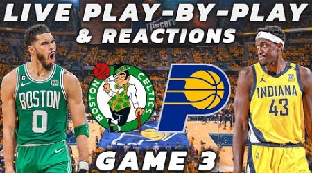 Boston Celtics vs Indiana Pacers | Live Play-By-Play &amp; Reactions