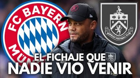 KOMPANY Y EL FICHAJE IMPOSIBLE: DEL BURNLEY AL BAYERN