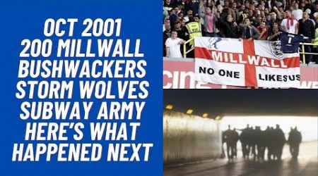 Oct 2001- 200 Millwall Bushwackers Storm Wolves Subway Army. Here’s What Happened Next