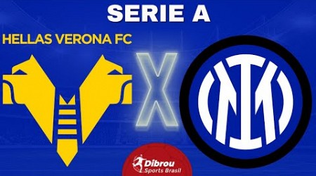 HELLAS VERONA X INTERNAZIONALE AO VIVO | CAMPEONATO ITALIANO - RODADA 38 | NARRAÇÃO